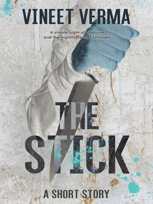 cover image of The Stick--a short story